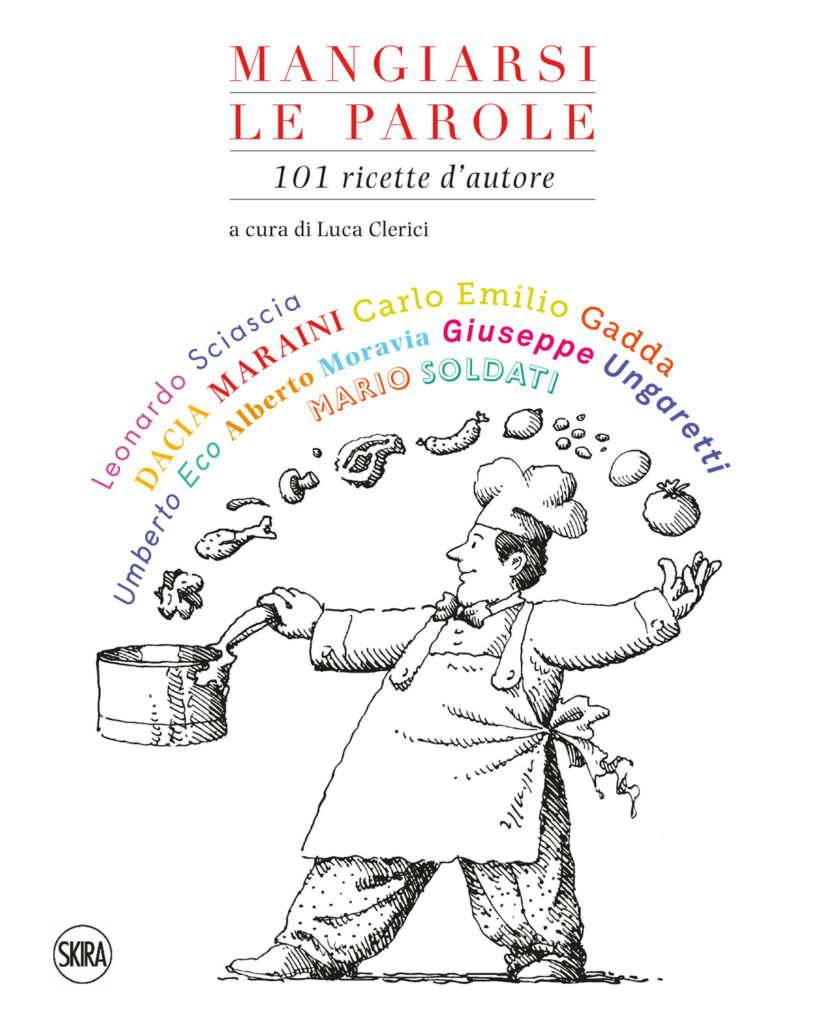 Libri di cucina 2018: Skira, Mangiarsi le parole